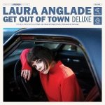 Anglade, Laura:  Get Out Of Town