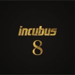 Incubus:  8
