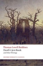Death's Jest-Book and Other Writings