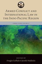 Armed Conflict and International Law in the Indo-Pacific Region