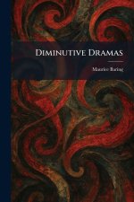 Diminutive Dramas