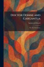 Doctor Donne and Gargantua