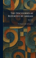 The Discourses as Reported by Arrian