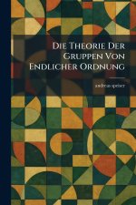 Die Theorie Der Gruppen Von Endlicher Ordnung