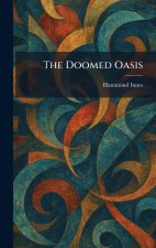 The Doomed Oasis