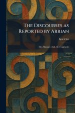 The Discourses as Reported by Arrian