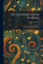 The Listener's Guide to Music