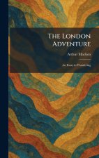 The London Adventure
