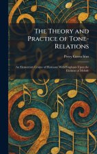 The Theory and Practice of Tone-Relations
