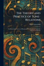 The Theory and Practice of Tone-Relations