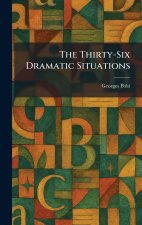 The Thirty-Six Dramatic Situations