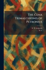 The Cena Trimalchionis of Petronius
