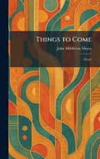 Things to Come