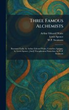 Three Famous Alchemists