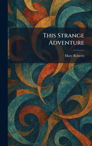 This Strange Adventure