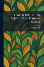 Timber-Rot in the Pepper Tree Schinus Molle