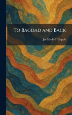 To Bagdad and Back