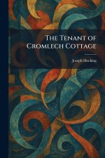 The Tenant of Cromlech Cottage