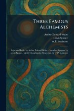 Three Famous Alchemists