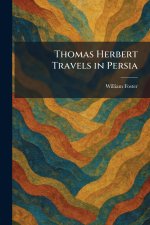 Thomas Herbert Travels in Persia
