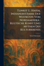 Tlinkit U. Haida, IndianerstaÌmme Der WestkuÌste Von Nordamerika