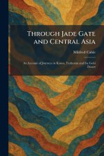 Through Jade Gate and Central Asia