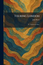Touring London