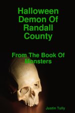 Halloween Demon Of Randall County