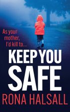Keep You Safe