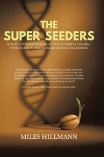 The Super Seeders