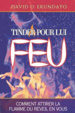 TINDER POUR SON FEU