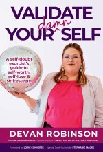 Validate Your Damn Self