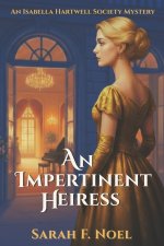 An Impertinent Heiress