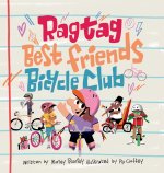 The Ragtag Best Friends Bicycle Club