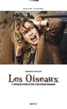 Les Oiseaux, l'apocalypse n'est pas pour demain