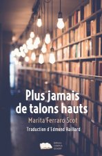 PLUS JAMAIS DE TALONS HAUTS
