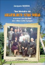 UNE HISTOIRE DE BEAULIEU-SUR-MER