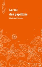 Le vol des papillons