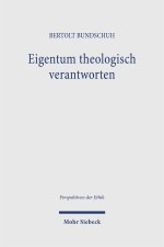 Eigentum theologisch verantworten
