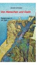Von Menschen und Eseln