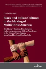 Black and Italian Cultures in the Making of Multiethnic America