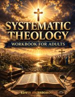 Systematic Theology Workbook for Adults