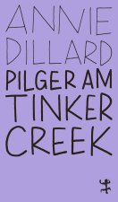 Pilger am Tinker Creek