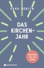 Das Kirchenjahr