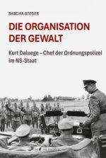 Die Organisation der Gewalt