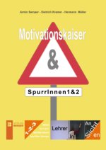 Motivationskaiser & SpurrInnen