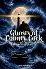 Ghosts of County Cork