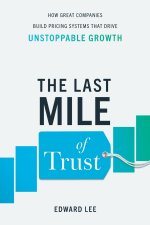 The Last Mile of Trust