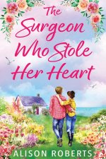 The Surgeon Who Stole Her Heart