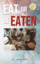 Eat or Be Eaten